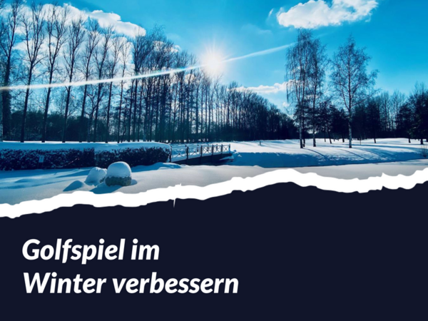 Titelbild Golfspiel im Winter verbessern