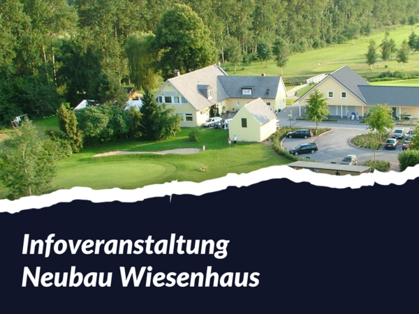 Titelbild Infoveranstaltung Neubau Wiesenhaus